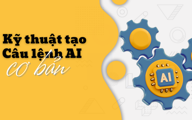 lệnh để AI hiểu